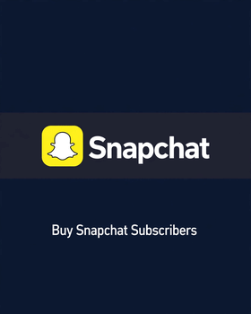 Buy Snapchat Subscribers