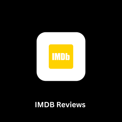 IMDB Reviews and Ratings