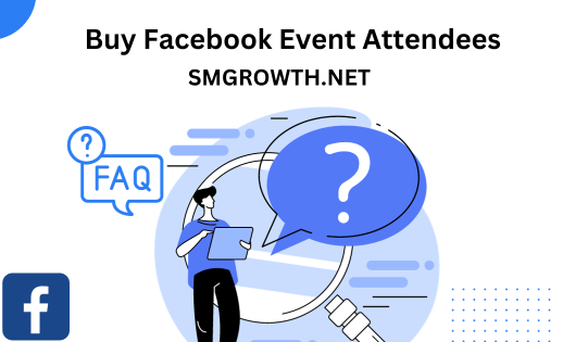 Buy Facebook Event Attendees FAQ