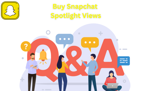 Buy Snapchat Spotlight Views FAQ