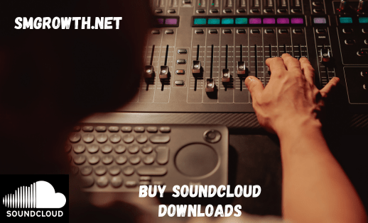 Buy SoundCloud Downloads Features