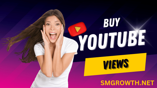Buy YouTube Views Now