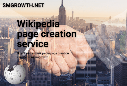 Wikipedia page creation service Conclusion