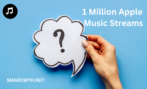 1 Million Apple Music Streams FAQ