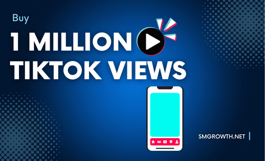 Buy 1 Million Tiktok Views Now