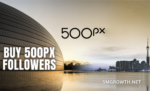 Buy 500px Followers Now