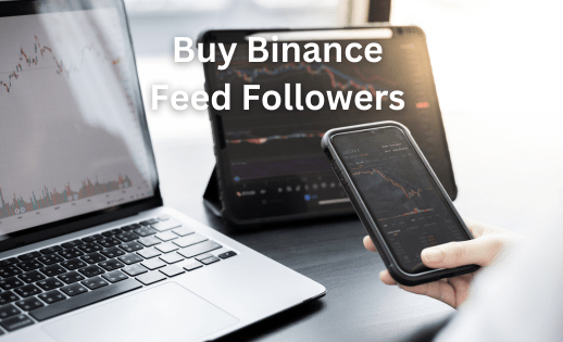 Buy Binance Feed Followers Here