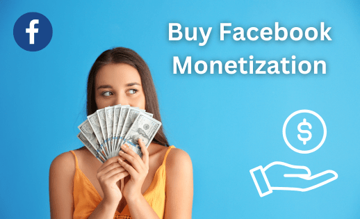 Buy Facebook Monetization Service