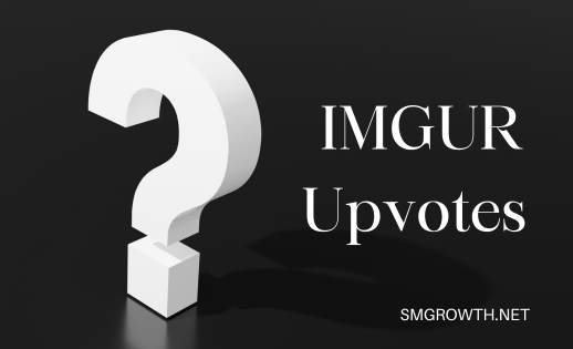 Buy Imgur Upvotes Here