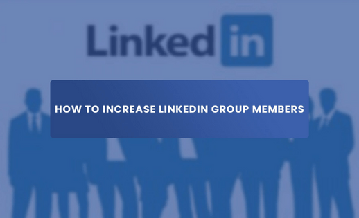 Buy LinkedIn Group Members Now