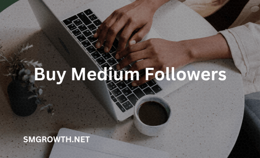 Buy Medium Followers Service