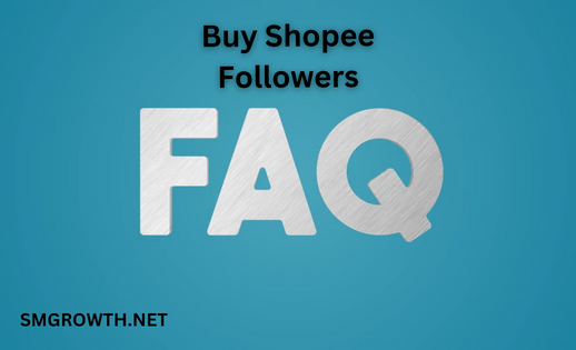 Buy Shopee Followers FAQ