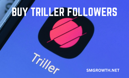 Buy Triller Followers Here