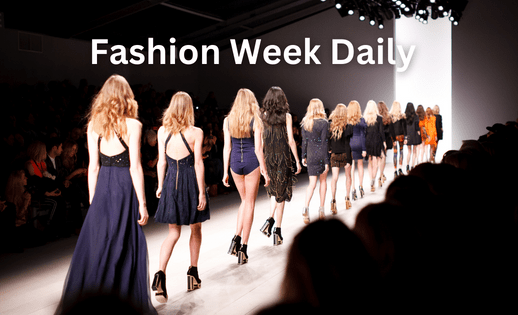 Fashion Week Daily Service