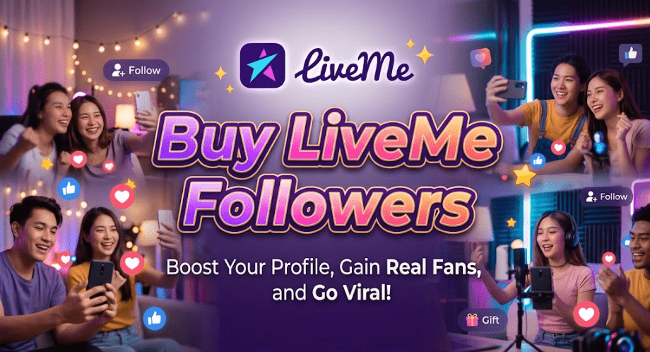 Buy LiveMe Followers
