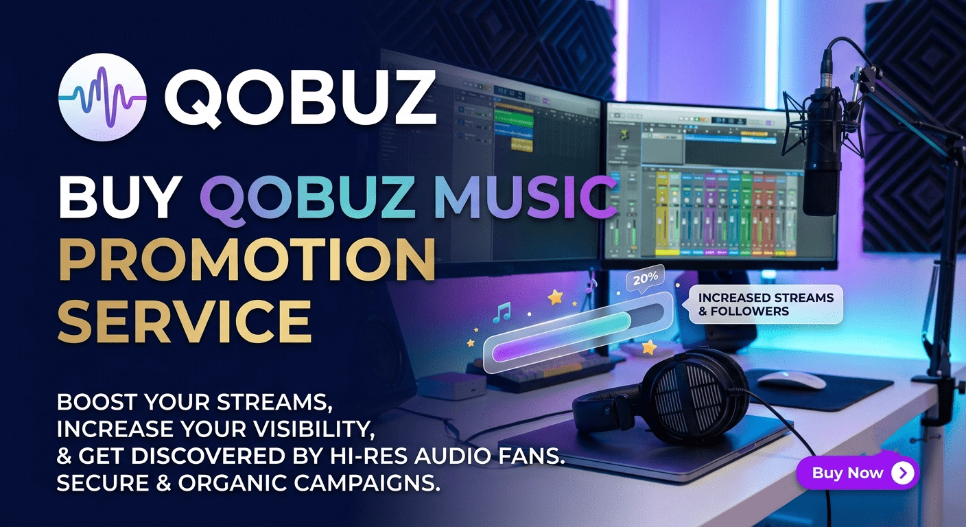 Buy Qobuz music promotion and boost song visibility