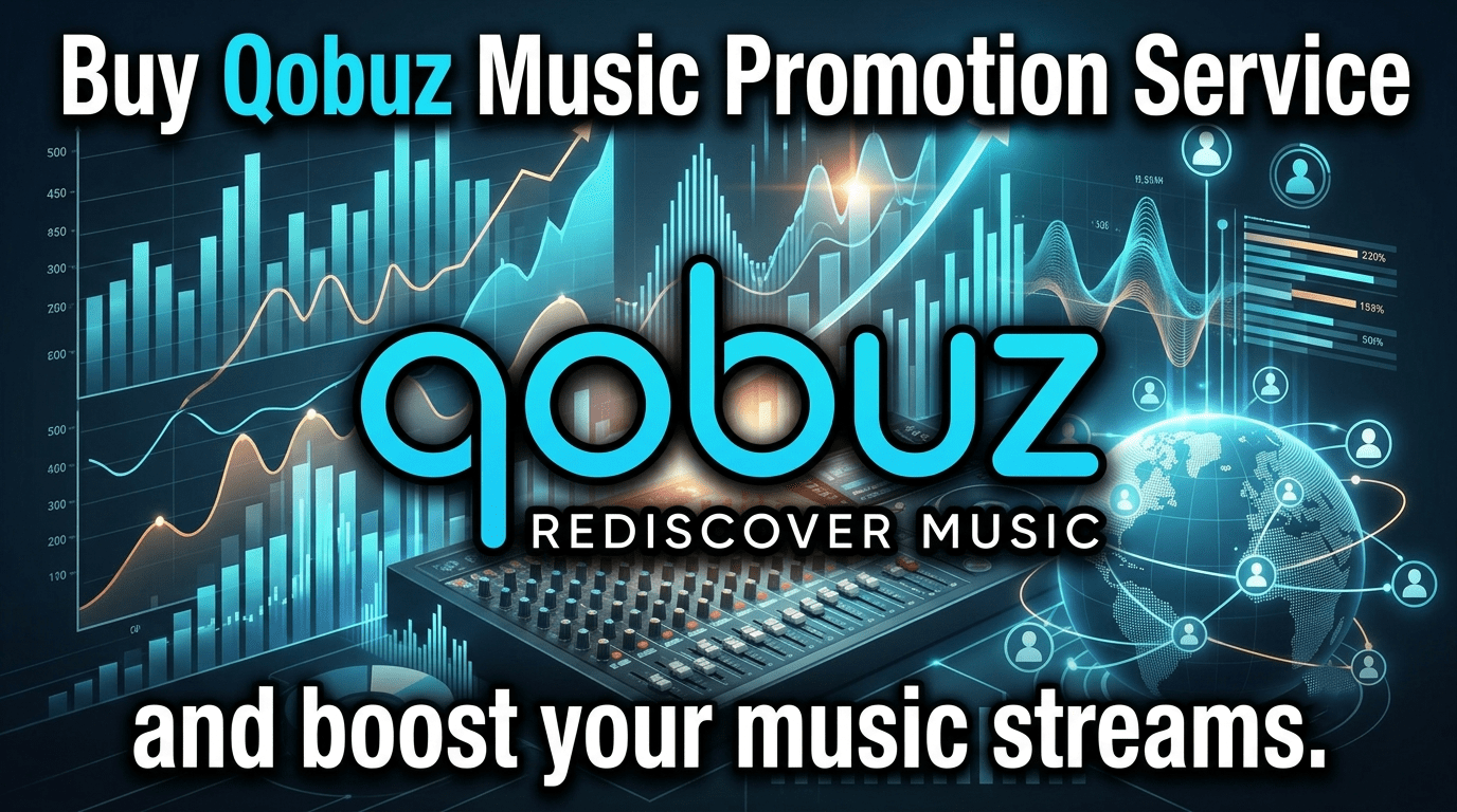 Buy Qobuz Music Promotion Service to increase music exposure