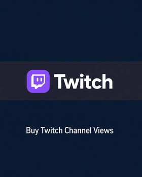 Buy Twitch Channel Views