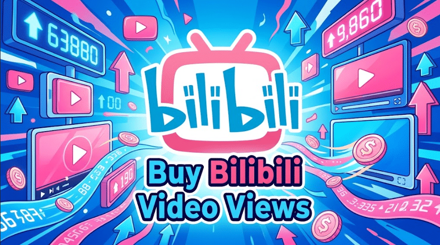 Buy Bilibili Video Views